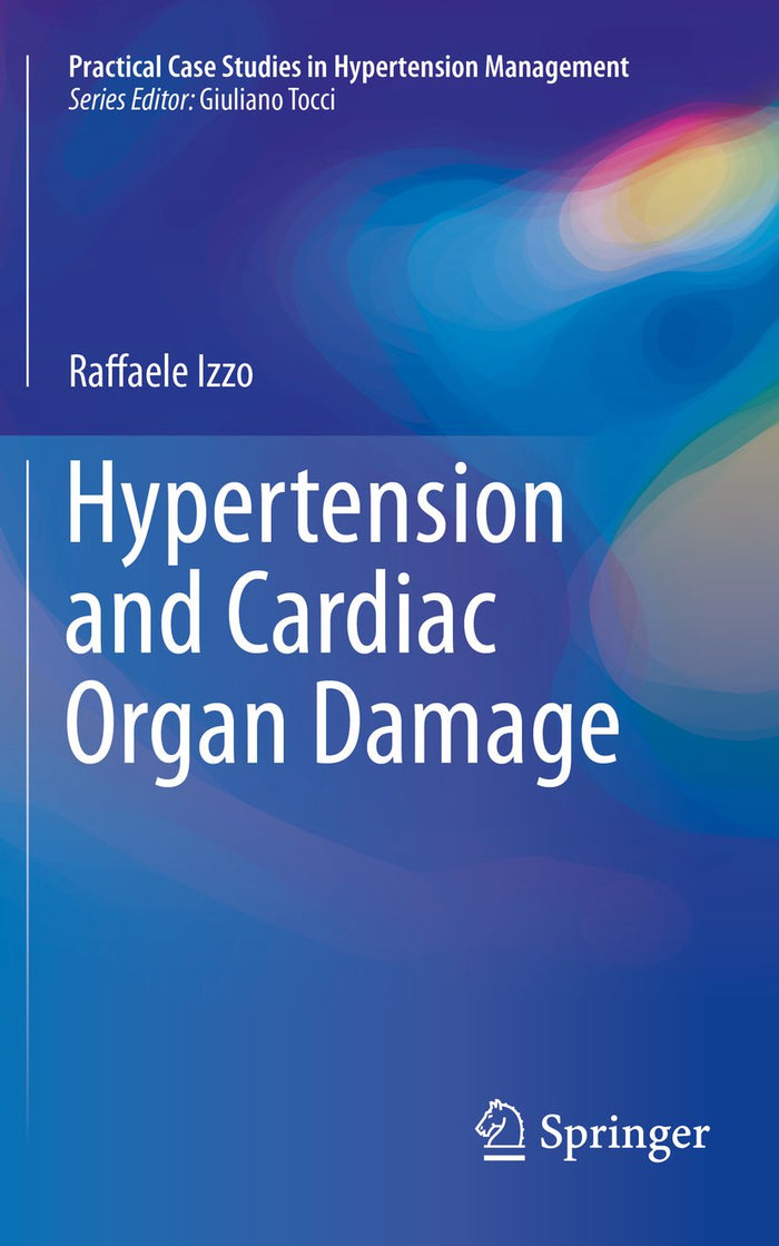 Hypertension and Cardiac Organ Damage (Practical Case Studies in Hypertension Management)