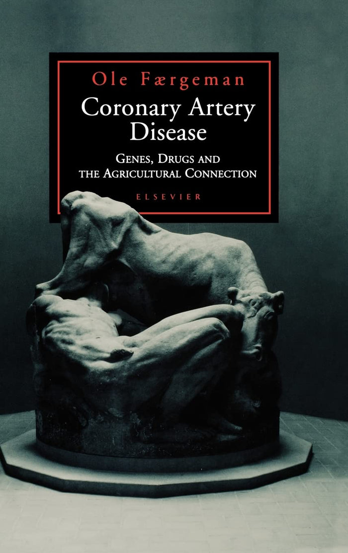 Coronary Artery Disease: Genes, Drugs and the Agricultural Connection