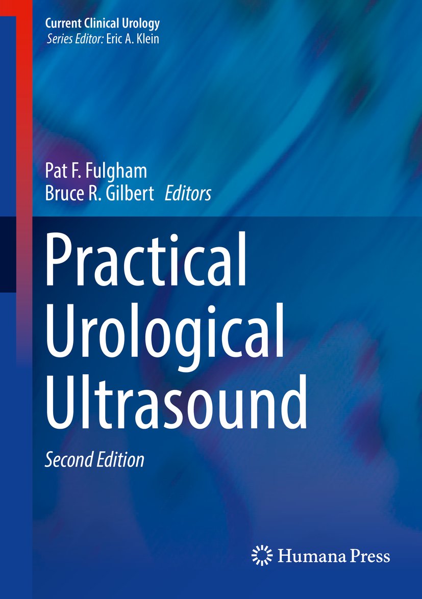 Practical Urological Ultrasound (Current Clinical Urology): 2nd Edition