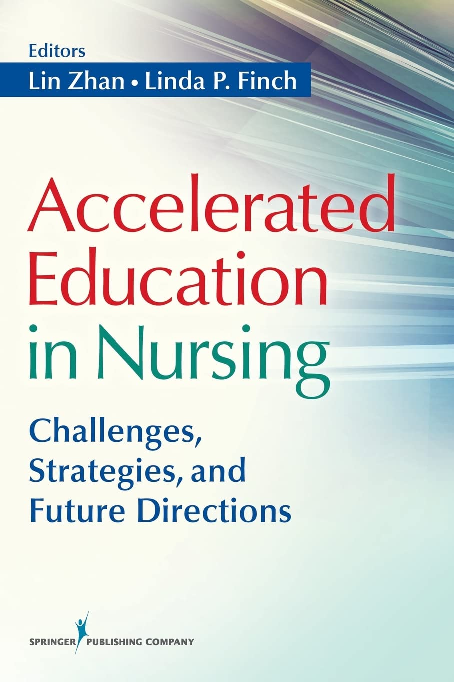 Accelerated Education in Nursing: Challenges, Strategies, and Future Directions