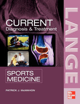 Current Diagnosis and Treatment in Sports Medicine (LANGE CURRENT Series): 1st Edition