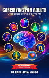 Caregiving for Adults with Cognitive Impairments