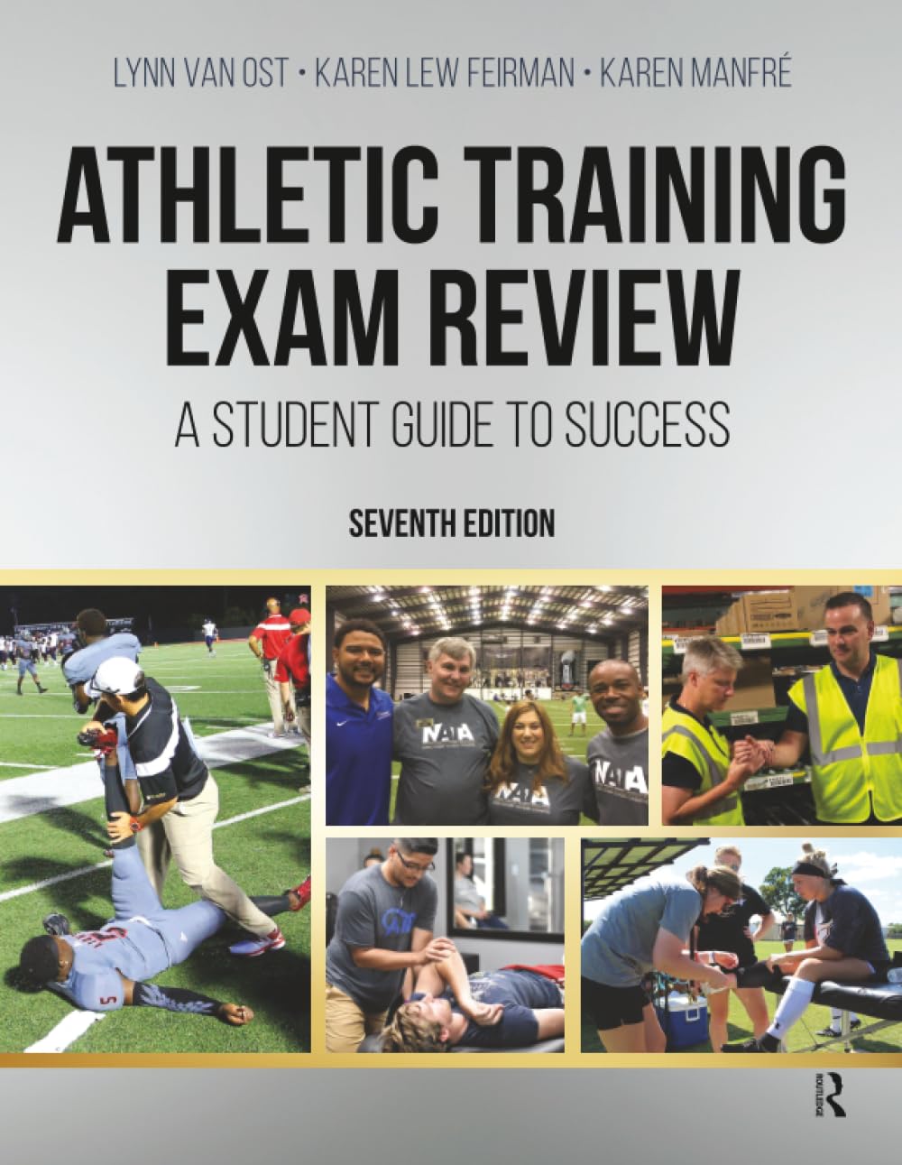 Athletic Training Exam Review: 7th Edition