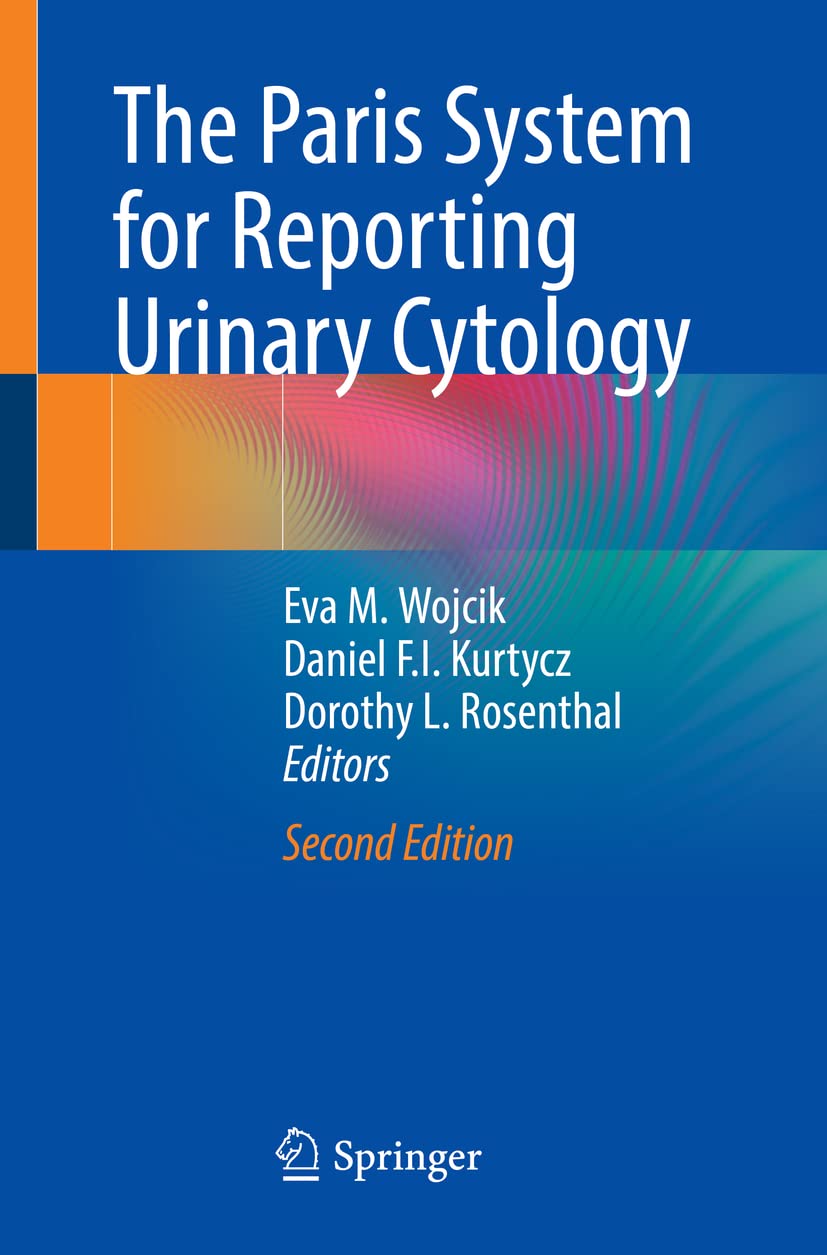The Paris System for Reporting Urinary Cytology: Second Edition 2022