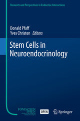 Stem Cells in Neuroendocrinology (Research and Perspectives in Endocrine Interactions)