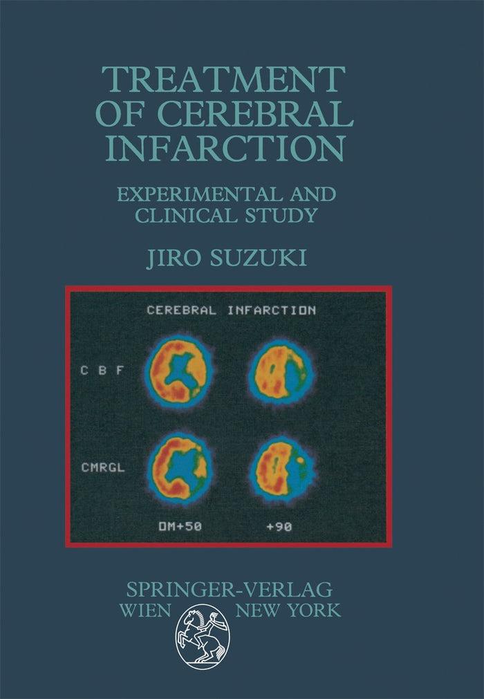Treatment of Cerebral Infarction: Experimental and Clinical Study