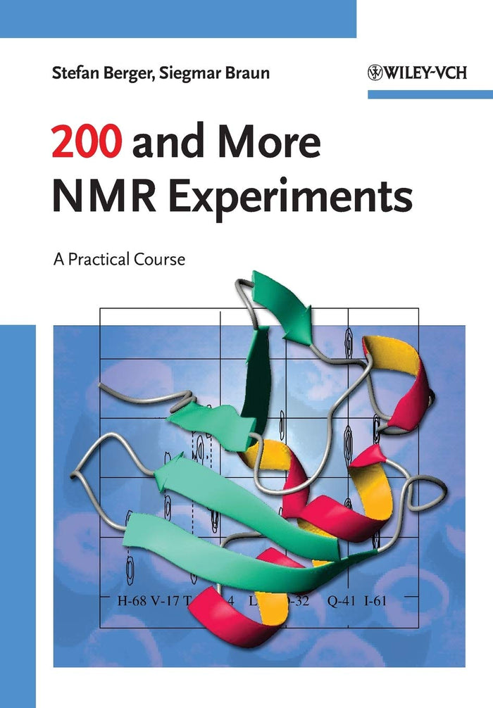 200 and More NMR Experiments: A Practical Course