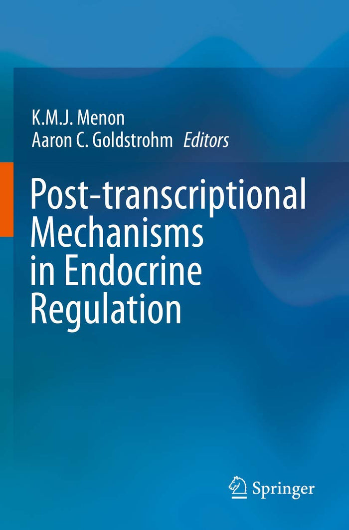 Post-transcriptional Mechanisms in Endocrine Regulation