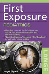First Exposure Pediatrics (LANGE First Exposure): 1st Edition