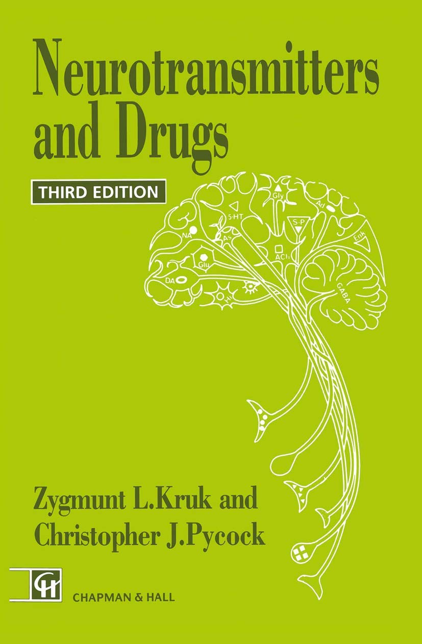 Neurotransmitters and Drugs (Croom Helm Biology in Medicine Series): 3rd Edition