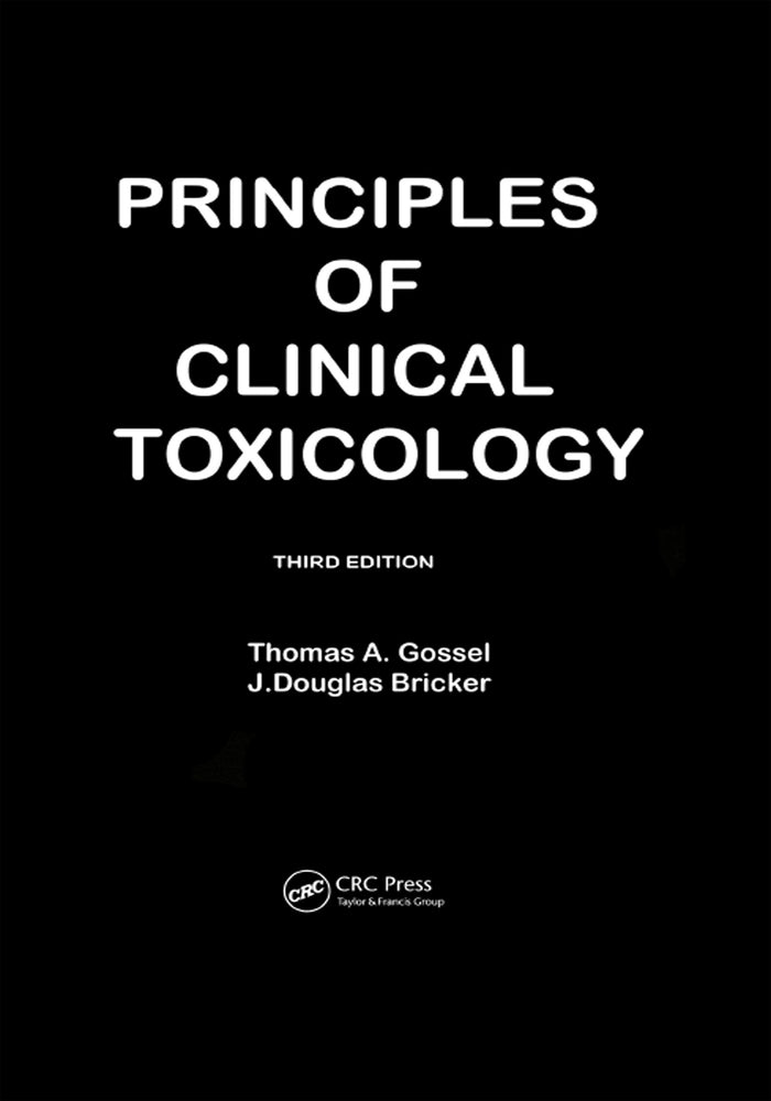 Principles Of Clinical Toxicology: 3rd Edition