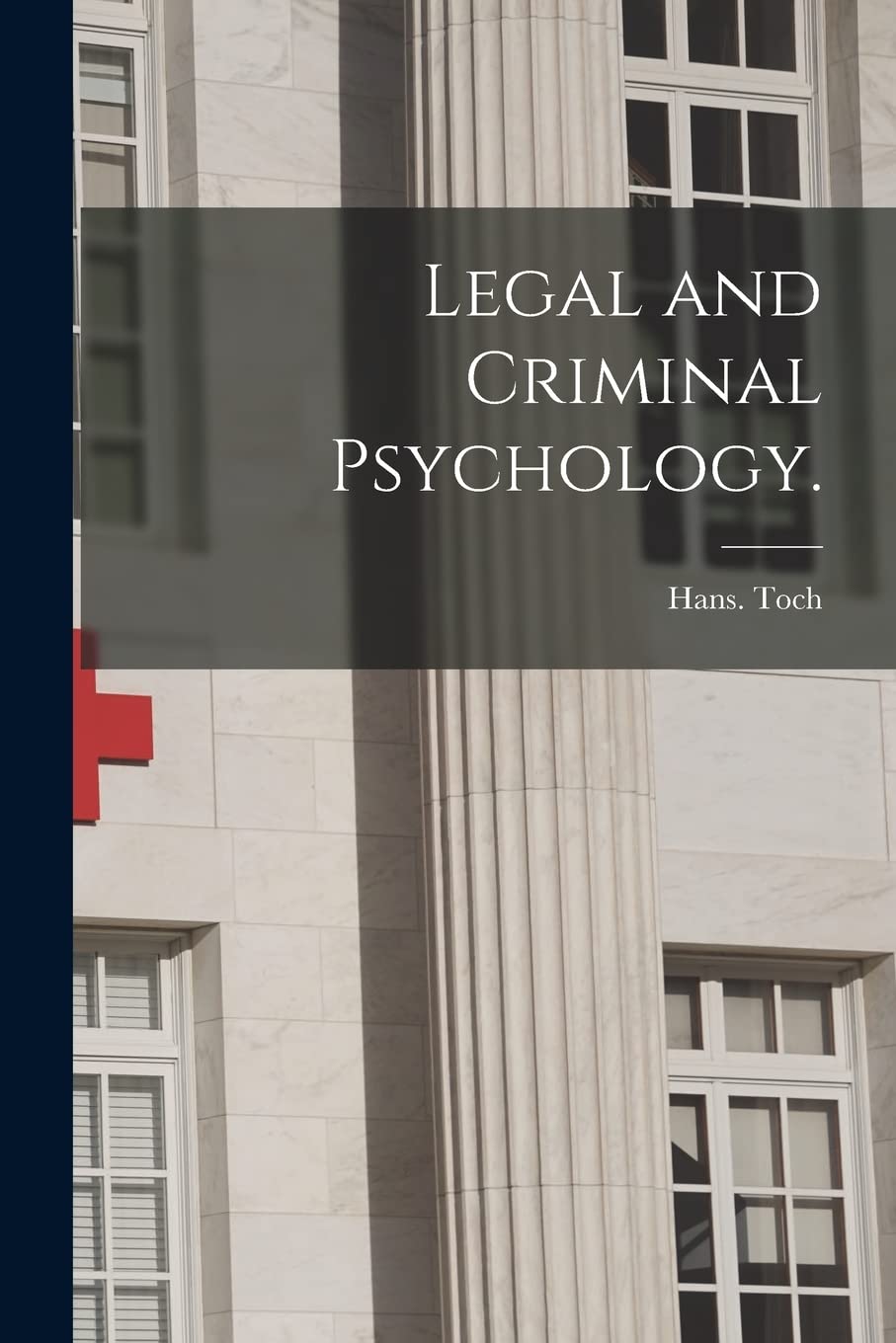 Legal and Criminal Psychology.