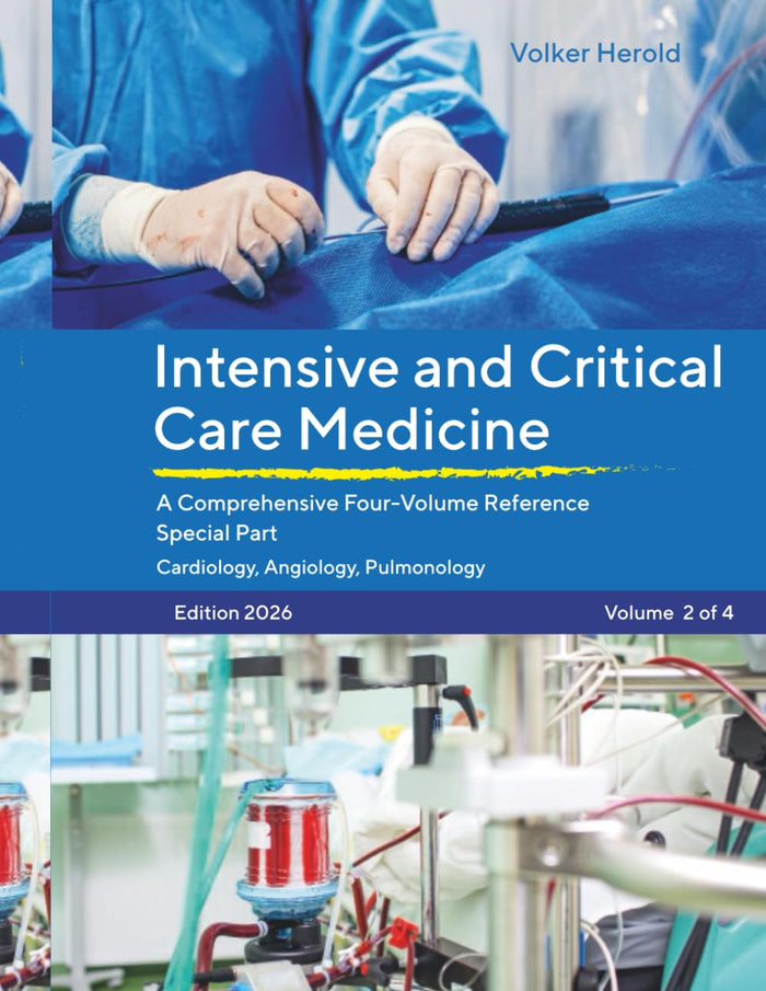 Intensive and Crirical Care Medicine: A Comprehensive Four-Volume Reference 2026 Update – Volume 2 of 4