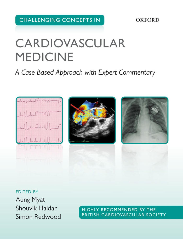 Challenging Concepts in Cardiovascular Medicine: Cases with Expert Commentary (Challenging Cases)