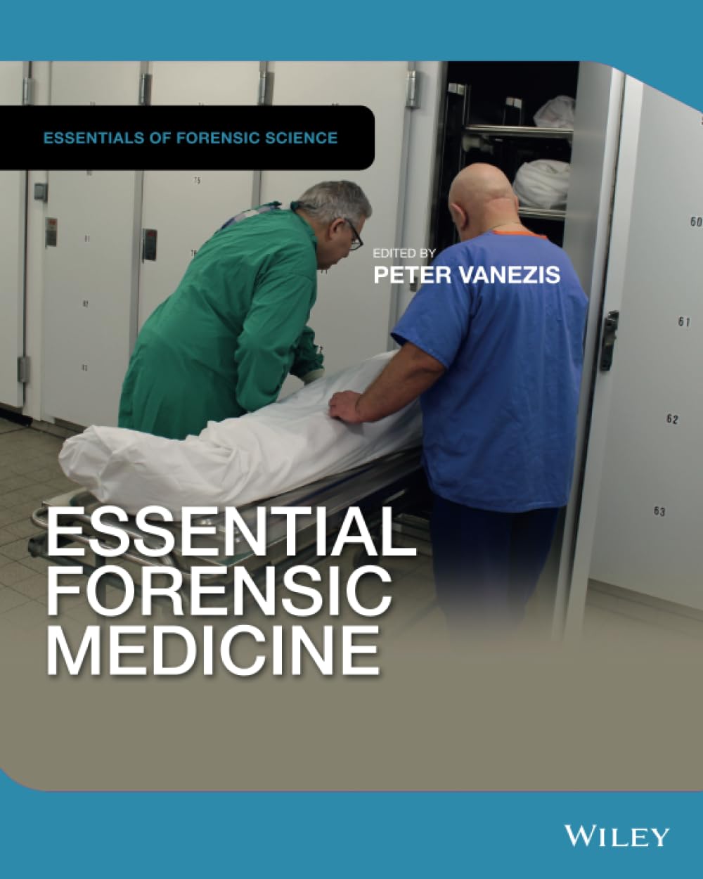 Essential Forensic Medicine (Essentials of Forensic Science): 1st Edition
