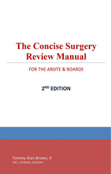 The Concise Surgery Review Manual for the ABSITE & Boards: 2nd Edition: [Print Replica] Kindle Edition