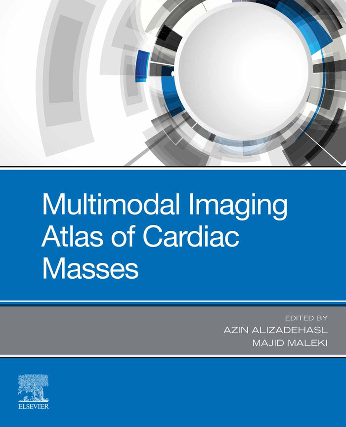 Multimodal Imaging Atlas of Cardiac Masses - E-Book: with Audio/Video