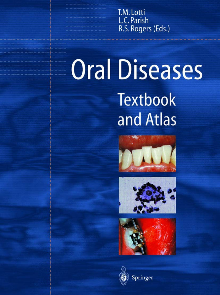 Oral Diseases: Textbook and Atlas