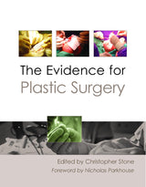 The Evidence for Plastic Surgery: 1st Edition