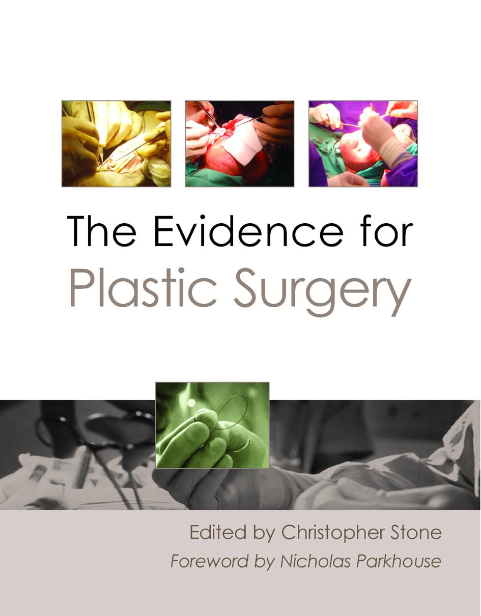 The Evidence for Plastic Surgery: 1st Edition