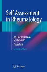 Self Assessment in Rheumatology: An Essential Q & A: Second Edition 2018
