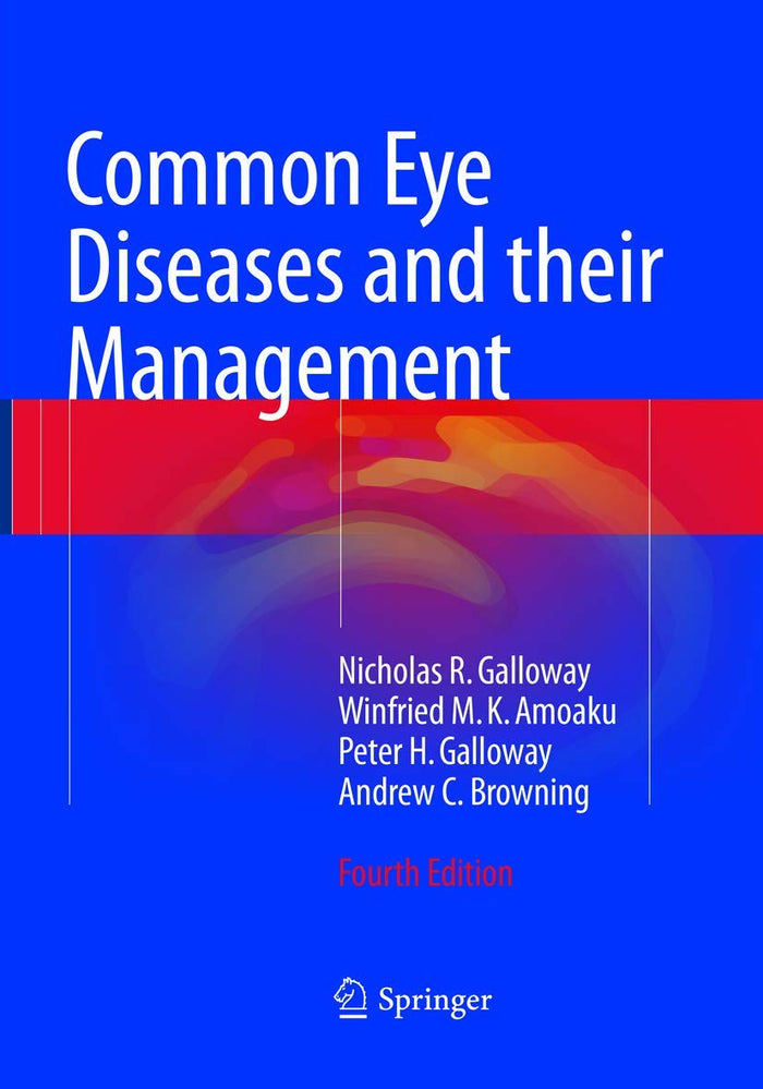 Common Eye Diseases and their Management: Fourth Edition 2016