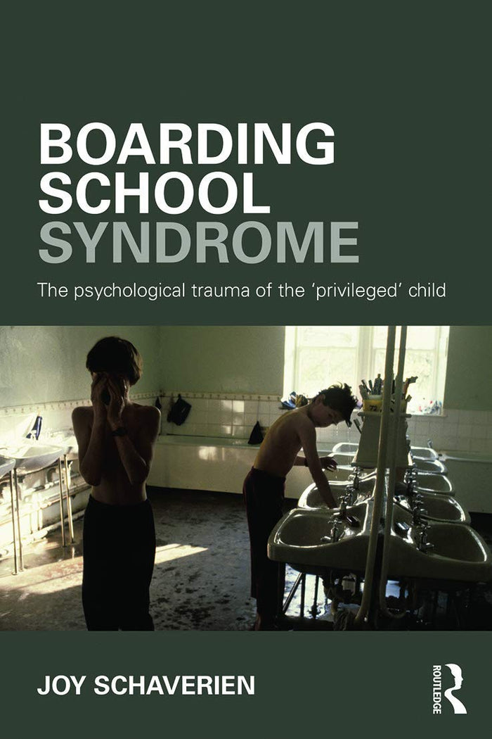 Boarding School Syndrome: 1st Edition