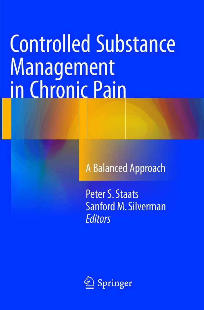 Controlled Substance Management in Chronic Pain: A Balanced Approach