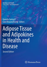 Adipose Tissue and Adipokines in Health and Disease (Nutrition and Health)