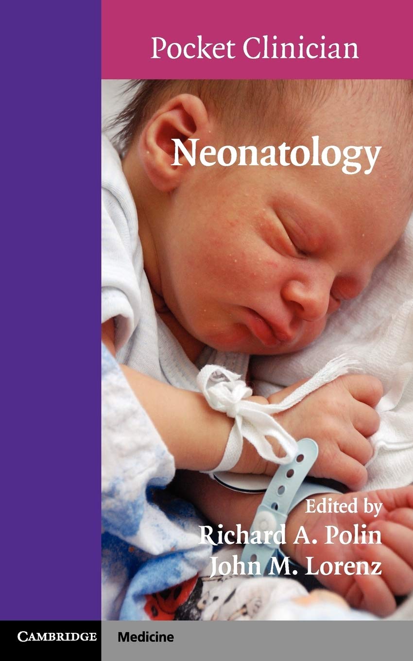 Neonatology (Cambridge Pocket Clinicians): 1st Edition