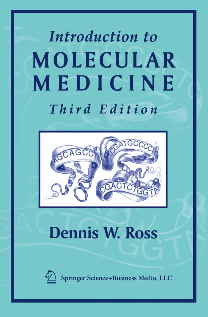 Introduction to Molecular Medicine: 3rd Edition
