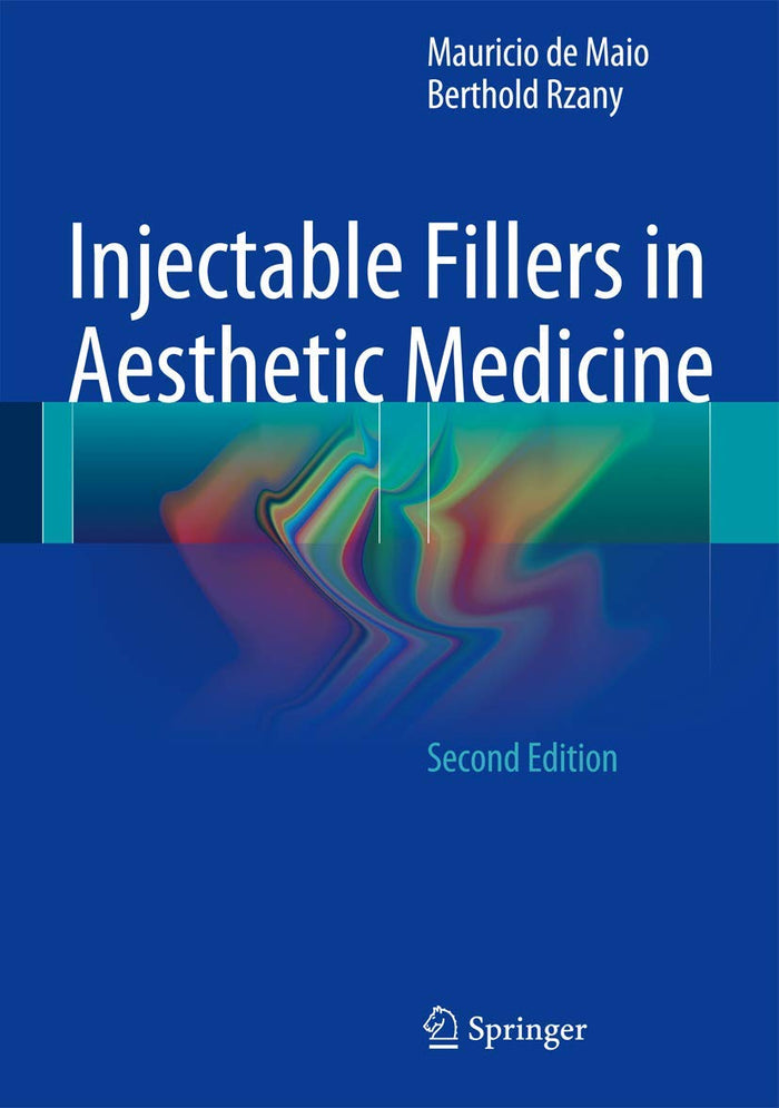 Injectable Fillers in Aesthetic Medicine: Second Edition 2014
