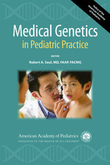 Medical Genetics in Pediatric Practice: First Edition