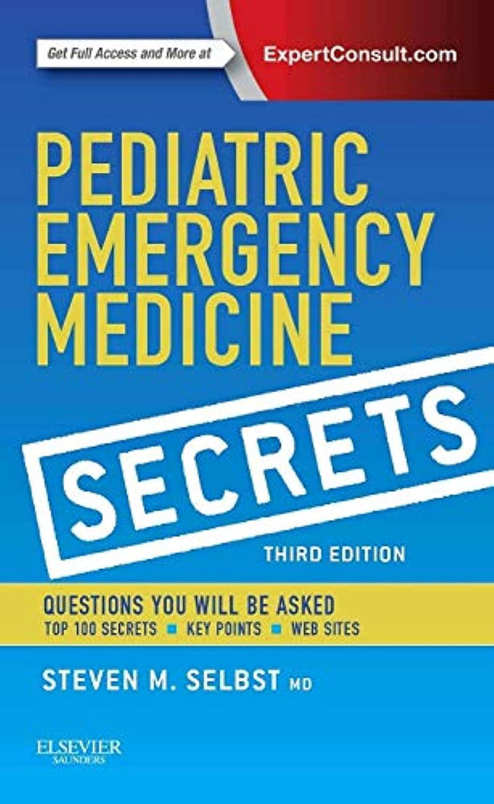 Pediatric Emergency Medicine Secrets: 3rd Edition