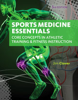 Sports Medicine Essentials: Core Concepts in Athletic Training & Fitness Instruction (MindTap Course List)