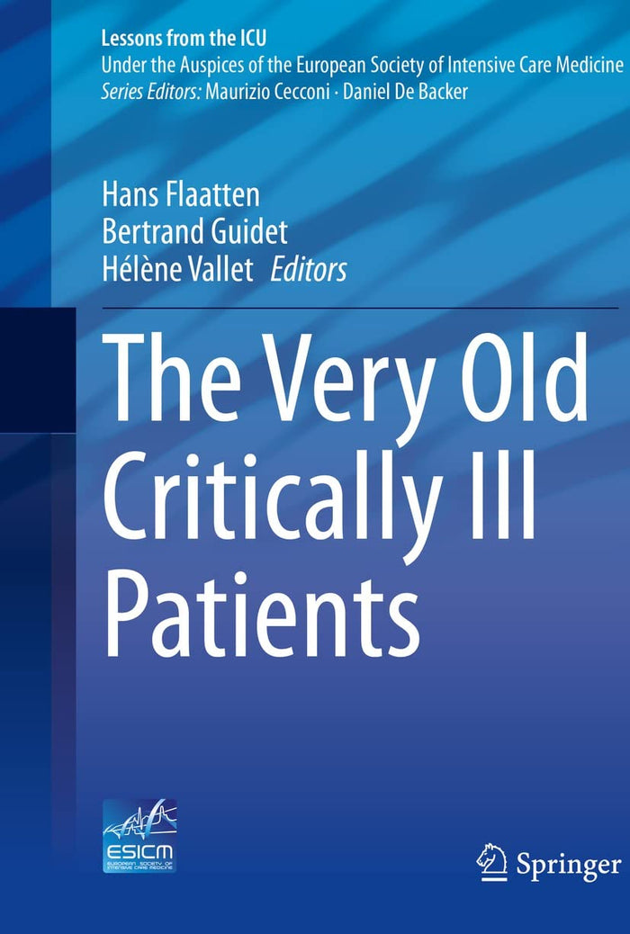 The Very Old Critically Ill Patients (Lessons from the ICU): Kindle Edition