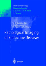 Radiological Imaging of Endocrine Diseases (Medical Radiology): 1st Edition