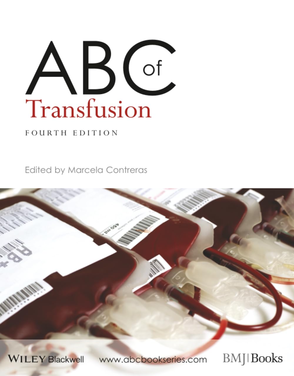 ABC of Transfusion (ABC Series): 4th Edition