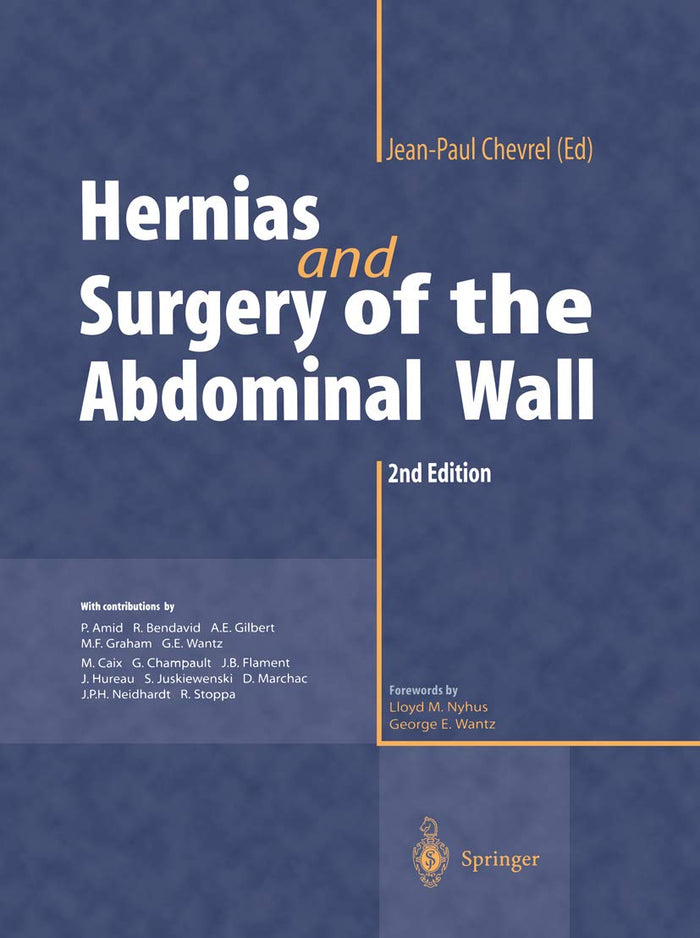 Hernias and Surgery of the abdominal wall: 2nd Edition