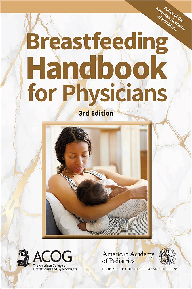 Breastfeeding Handbook for Physicians: 3rd Edition