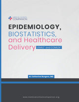 Epidemiology, Biostatistics, and Healthcare Delivery: USMLE®️ and COMLEX®