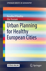 Urban Planning for Healthy European Cities (SpringerBriefs in Geography)