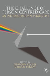 The Challenge of Person-centred Care: An Interprofessional Perspective