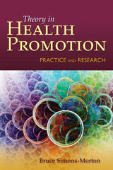 Behavior Theory in Health Promotion Practice and Research:.