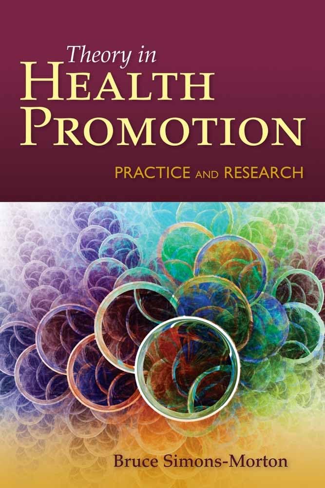 Behavior Theory in Health Promotion Practice and Research:.