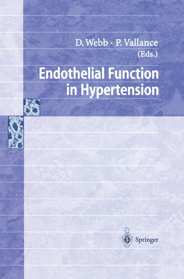 Endothelial Function in Hypertension: 1st Edition