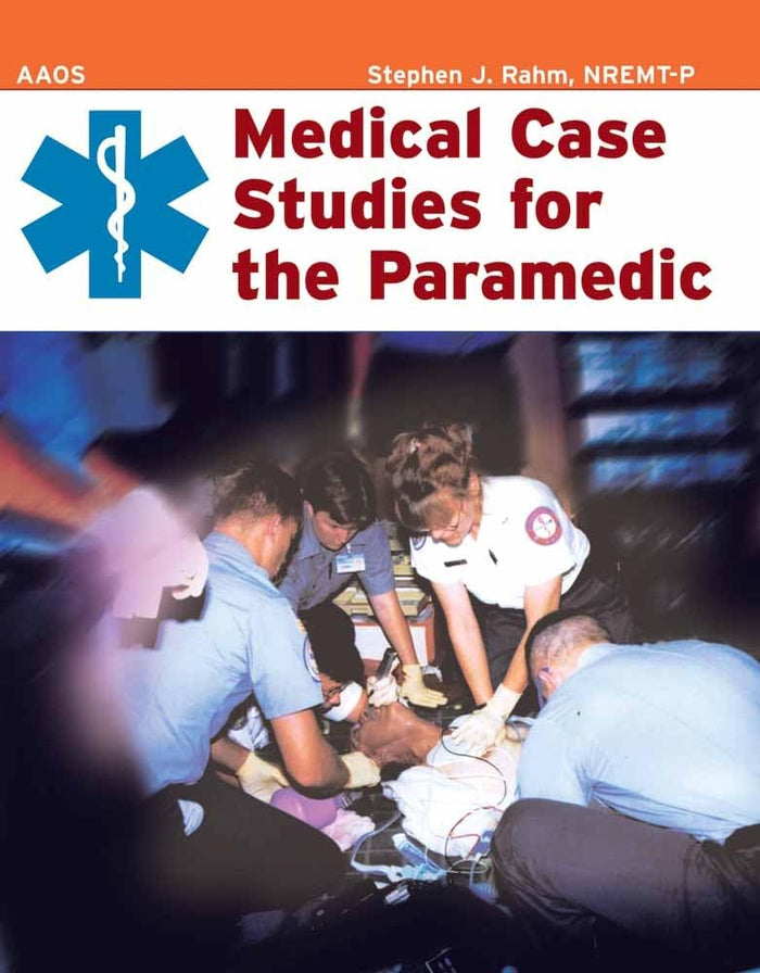 Medical Case Studies for the Paramedic:.