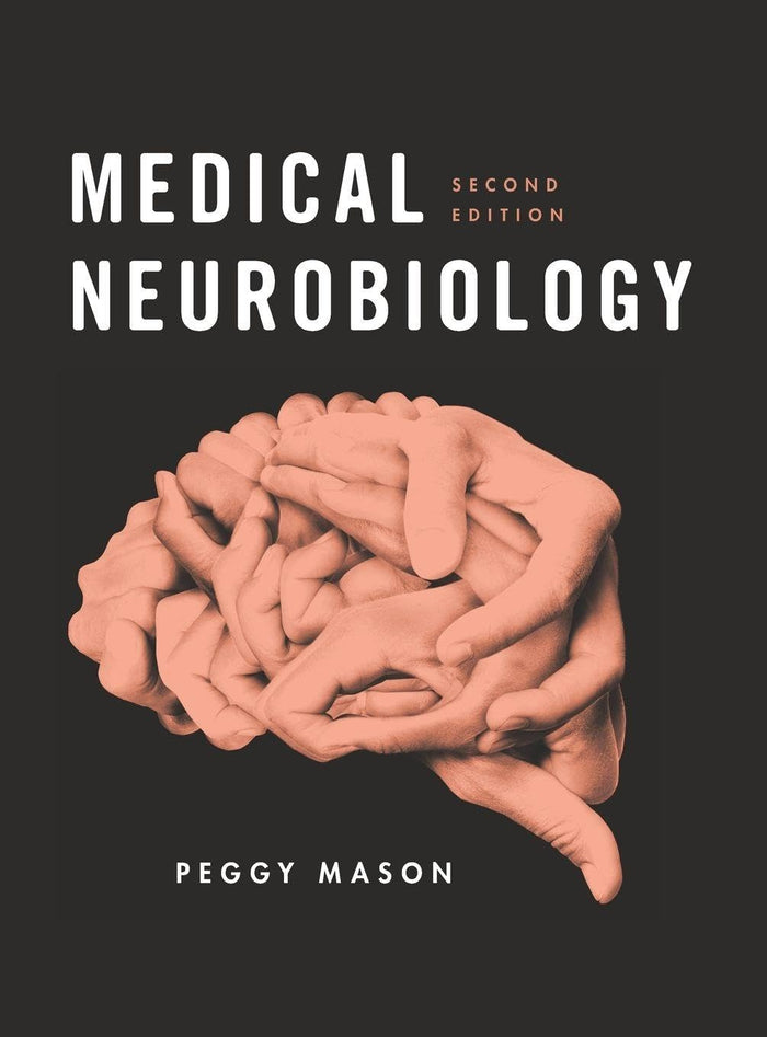 Medical Neurobiology: 2nd Edition