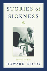 Stories of Sickness: 2nd Edition