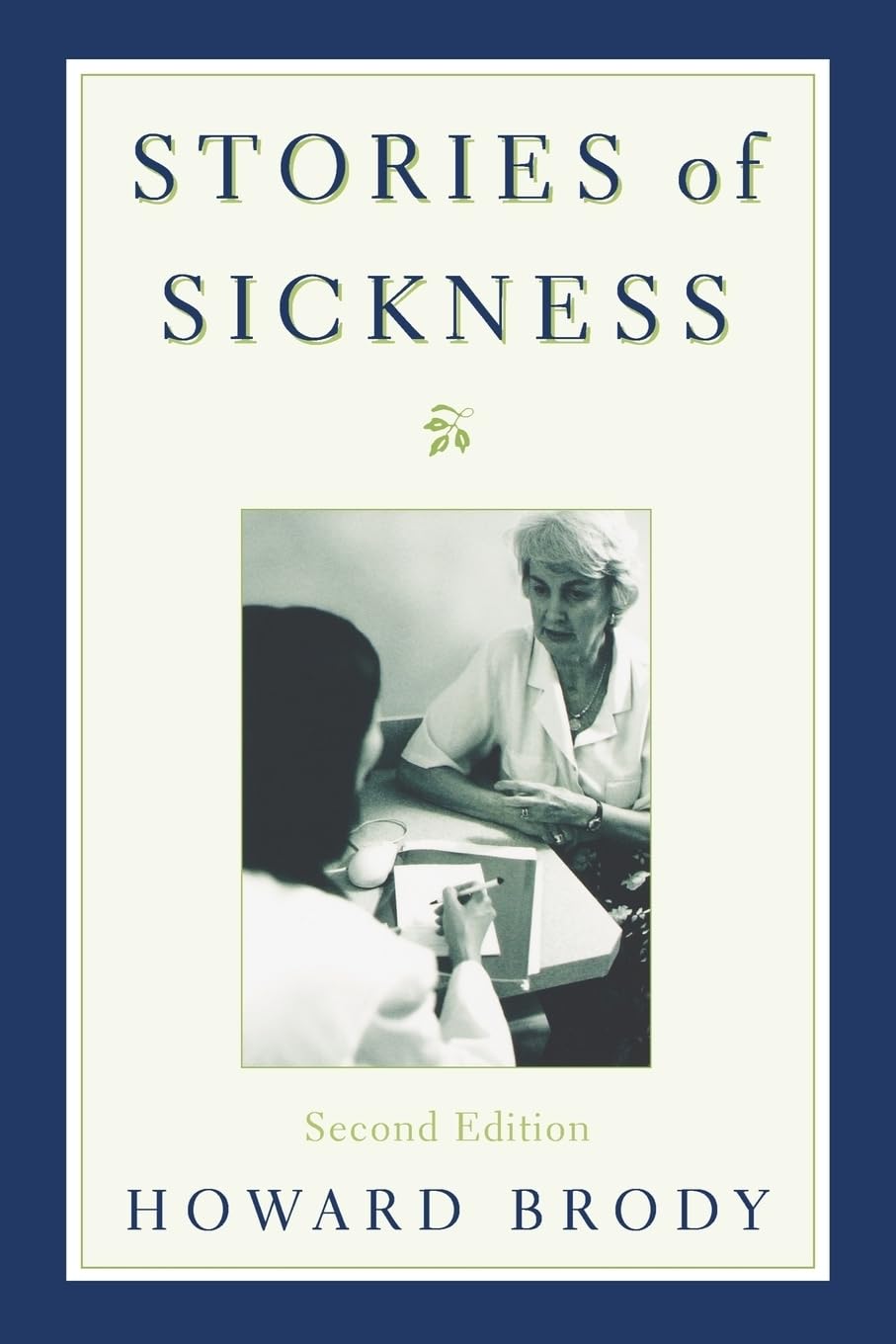 Stories of Sickness: 2nd Edition